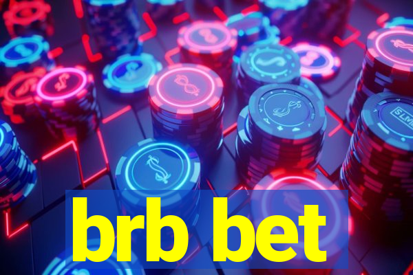 brb bet